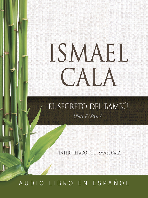 Title details for El secreto del Bambú by Ismael Cala - Available